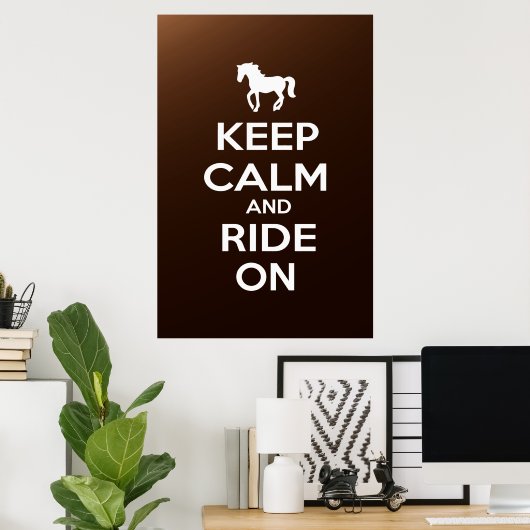 Poster Keep Calm and Ride On (Bureau à domicile)