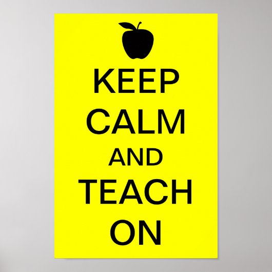 Poster Keep Calm and TEACH On (Devant)