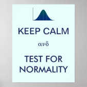 Poster KEEP CALM and Test for Normality Statistics (Devant)