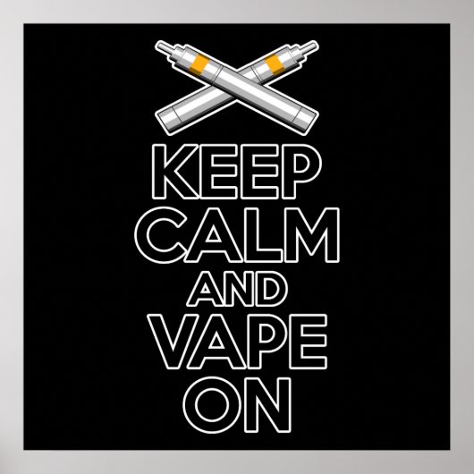 Poster Keep Calm and Vape On (Devant)