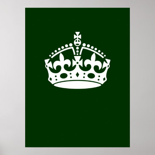 Poster Keep Calm Crown on Forest Green Decor (Devant)