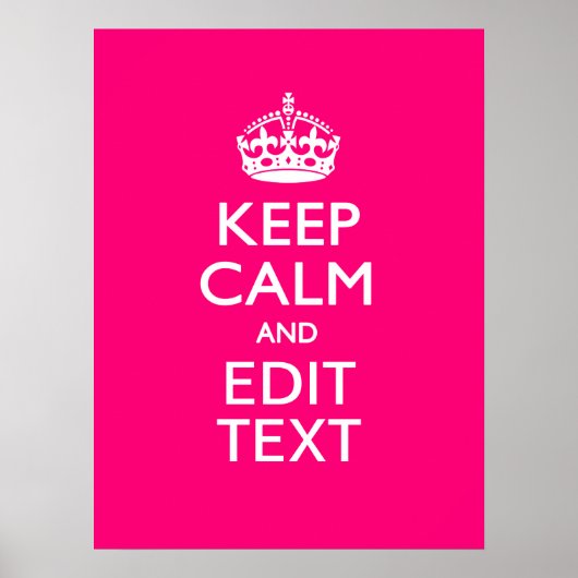 Poster KEEP CALM personnalisé et votre texte sur Fuchsia (Devant)