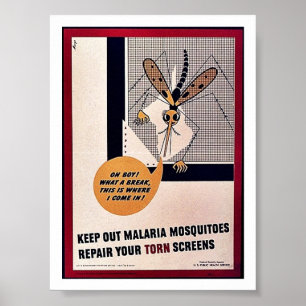 Poster Keep Out Malaria Mosquitoes Repair Your Torn Scree