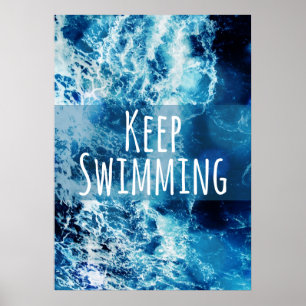 Poster Keep Swimming Ocean Motivational