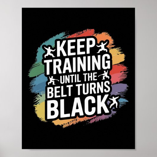 Poster Keep Training Until The Belt Turns Black Retro Kar (Devant)
