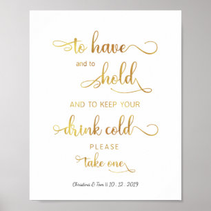 Poster "Keep your drink cold" gold trendy Wedding Sign