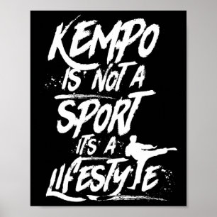 Poster Kempo N'Est Pas Sport C'Est Un Style De Vie Kenpo