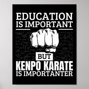 Poster Kenpo Karate L'éducation est important Amusant Amé