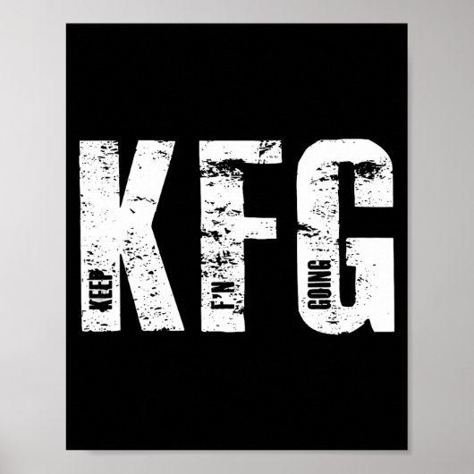 Poster Kfg Keep F'n Going Military Style  (Devant)
