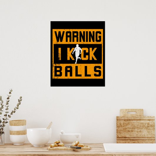 Poster Kickball Warning (Cuisine)