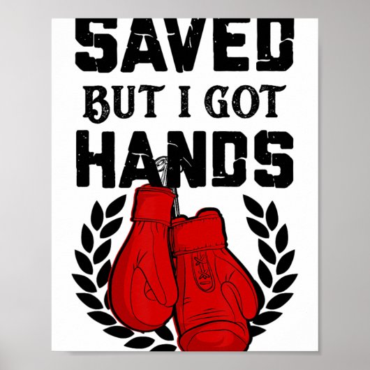 Poster Kickboxer Boxeur Sauvé Mais J'ai Des Mains (Devant)