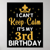 Poster Kids Birthday Party I Can't Keep Calm It's My 3rd (Devant)