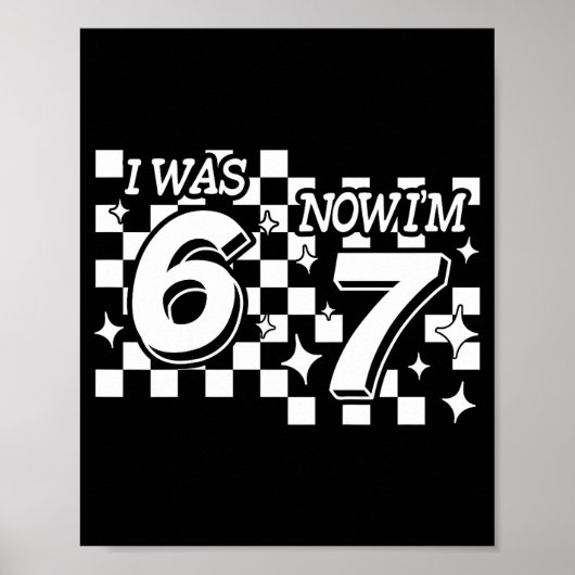 Poster Kids Checkered I Was 6 Now Im 7 Birthday Seven Yea (Devant)