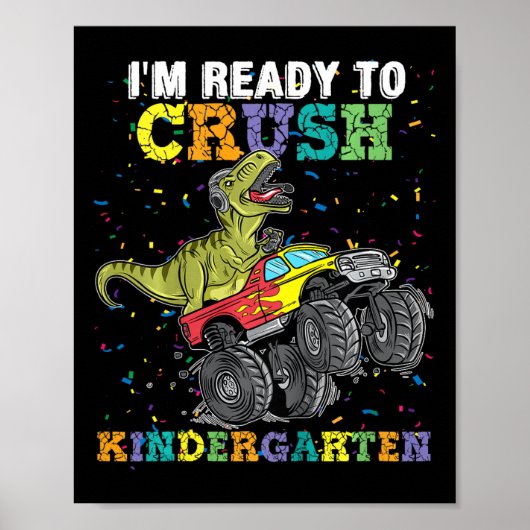 Poster Kids I'm Ready To Crush Kindergarten Monster Truck (Devant)