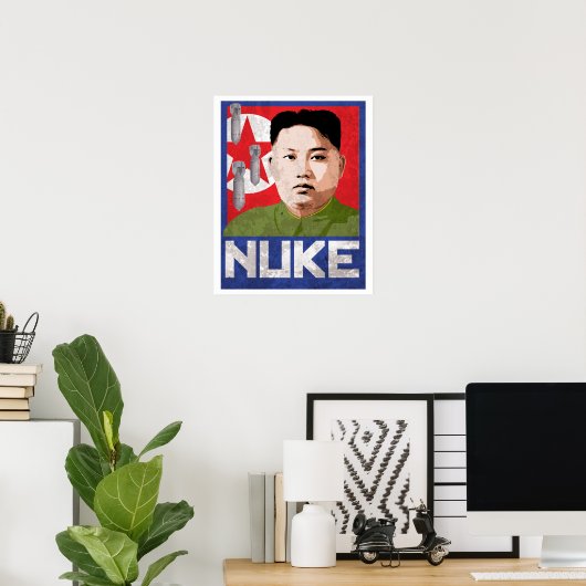 Poster Kim Jong Un Propaganda - NUKE - (Bureau à domicile)