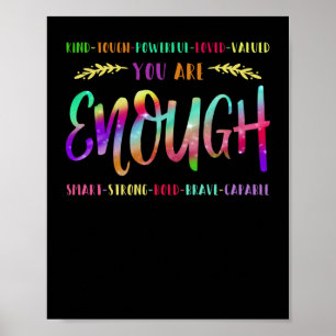 Poster Kind Tough Powerful Loved Valued You Are Enough