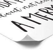 Poster Kinda est en colère de ne pas être une Sirène (Coin)