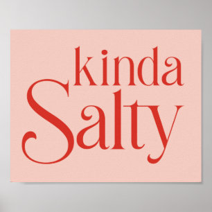 Poster Kinda Salty