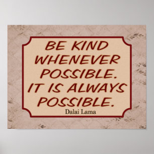 Poster Kindness Always Possible - Citation Dalaia —Imprim