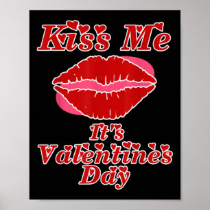 Poster Kiss Me It's Valentines Day - Saint Valentin
