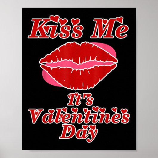 Poster Kiss Me It's Valentines Day - Saint Valentin (Devant)