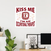 Poster Kiss Me Je suis un ergothérapeute (Bureau à domicile)