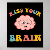 Poster Kiss Your Brain Sped Enseignant Appréciation Retou (Devant)