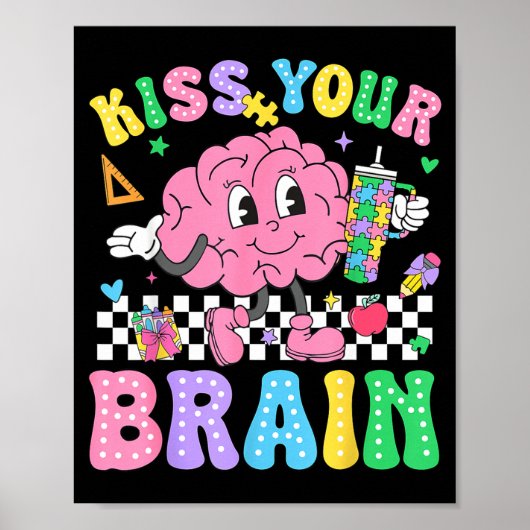 Poster Kiss Your Brain Valentines Autism Awareness Teache (Devant)