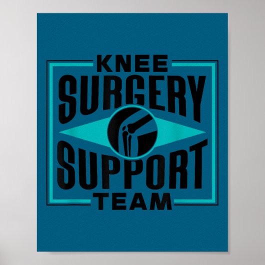 Poster Knee Surgery Suprt Team Patient Knees Recovery Ope (Devant)