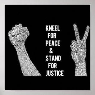 Poster Kneel for Peace and Stand for Justice