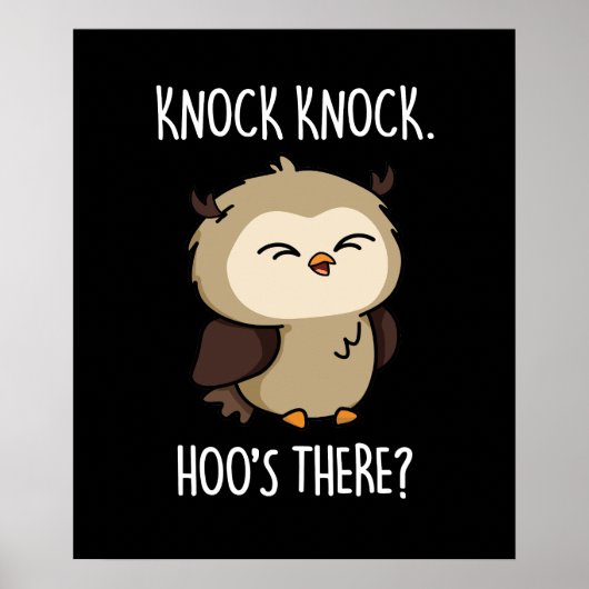 Poster Knock Hoos There Funny Owl Pun Dark BG (Devant)