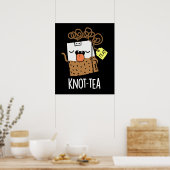 Poster Knot-tea Funny Tea Pun Dark BG (Cuisine)