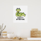 Poster Knotty By Nature Funny Snake Pun (Cuisine)