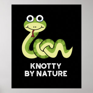 Poster Knoty By Nature Funny Snake Pun Dark BG
