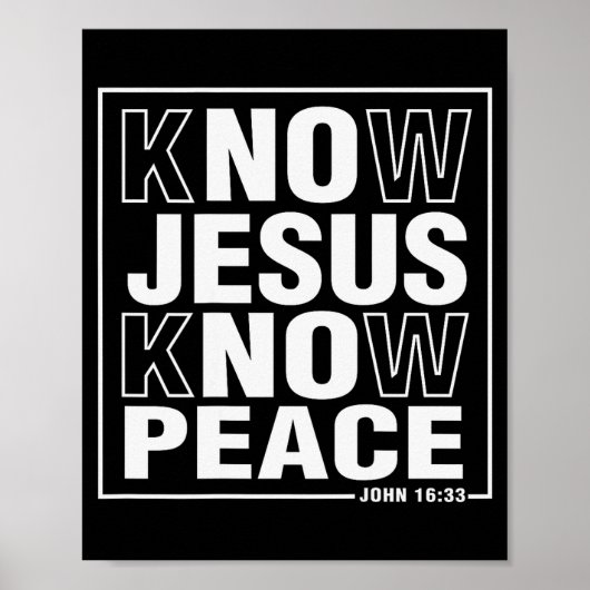 Poster Know Jesus Know Peace John Bible Verse Christian F (Devant)