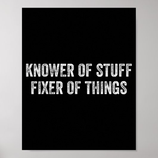 Poster Knower Of Stuff Fixer Of Things Men Dad Funny Mech (Devant)