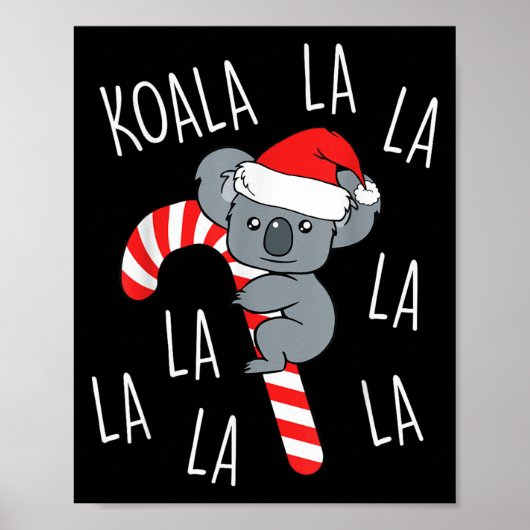 Poster Koala La La La - Aussie Xmas Pun Funny Australian (Devant)