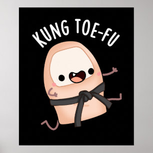 Poster Kung Toe-fu Funny Big Toe Pun Fond de teint sombre