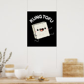 Poster Kung Tofu Funny Kungfu Tofu Pun Dark BG (Cuisine)