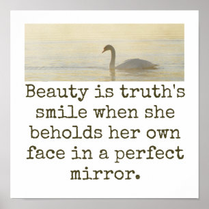 Poster La beauté est le sourire de la vérité - Citation d