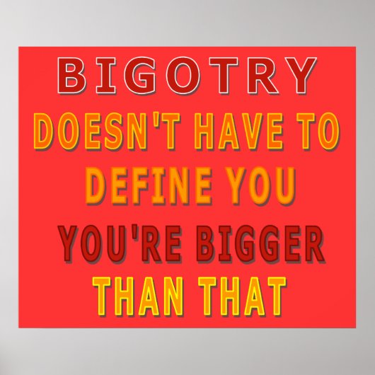 Poster La bigoterie n'a pas besoin de vous définir (Devant)