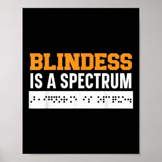 Poster La Cécité Est Un Spectre Braille Conscience De La (Devant)