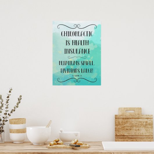 Poster La chiropratique est l'assurance maladie 18x24 Pos (Cuisine)