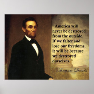 Poster La citation Amérique d'Abe Lincoln ne sera jamais