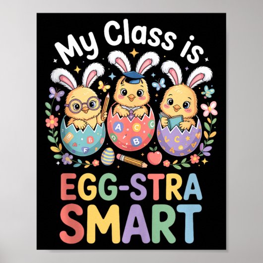 Poster La classe est extra intelligente Pâques enseignant (Devant)