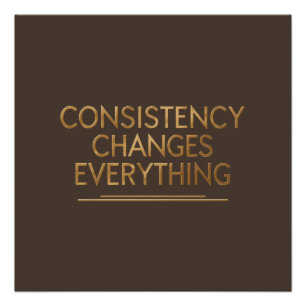 Poster La constance change tout – Motivation pour Re