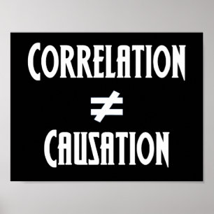 Poster La corrélation n'est pas la causalité Cours de sci