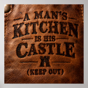 Poster La cuisine d'un homme est son château