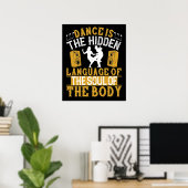 Poster La Danse Est La Langue Cachée De L'Âme (Bureau à domicile)