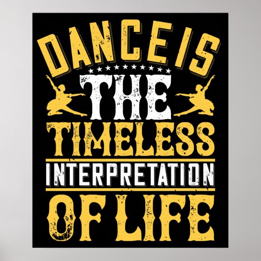 Poster La Danse Est Une Interprétation Intemporelle (Devant)